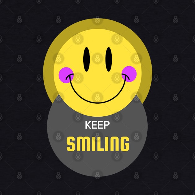 Keep smiling T-shirt by custom art prints